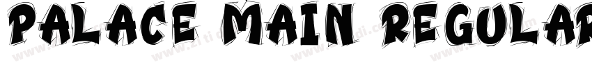 Palace Main Regular字体转换